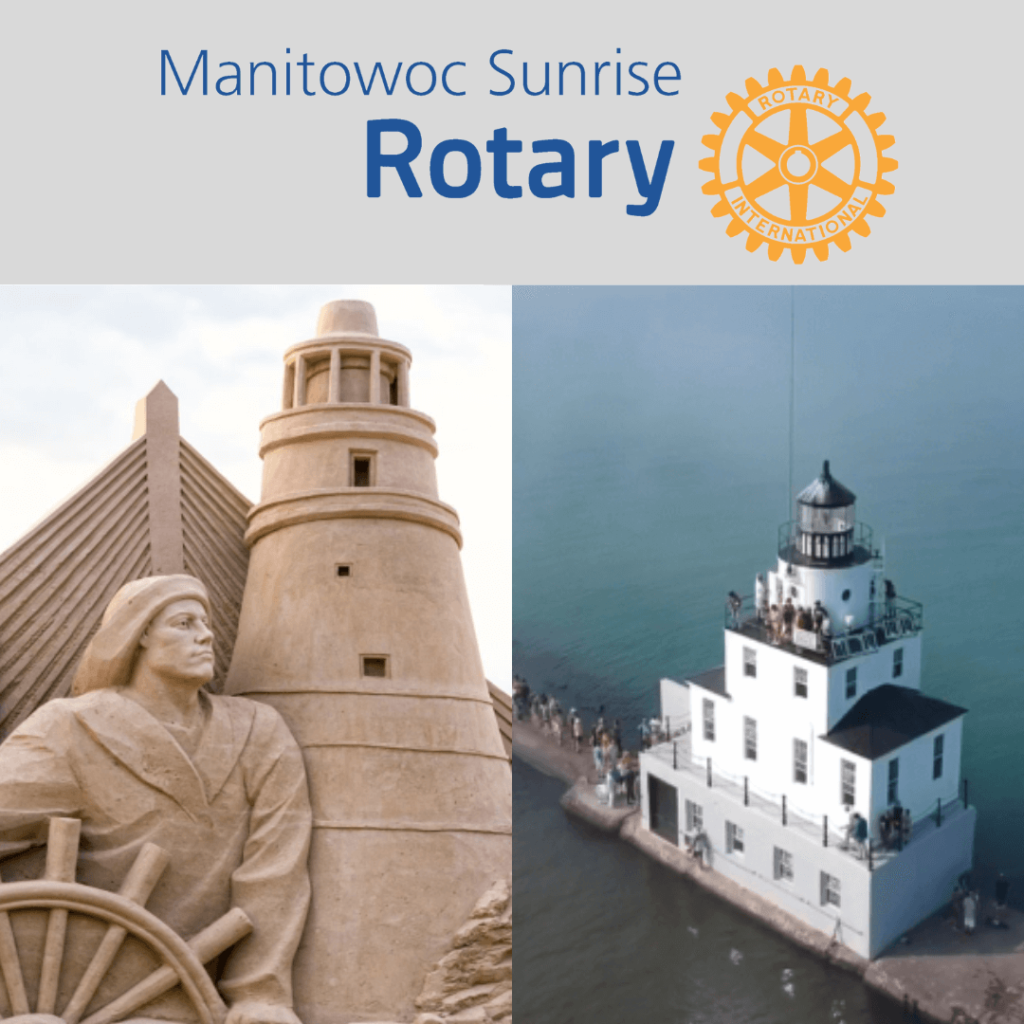 Manitowoc Sunrise Rotary - Lighthouse Tours 2023 Sand Sculpting Festival